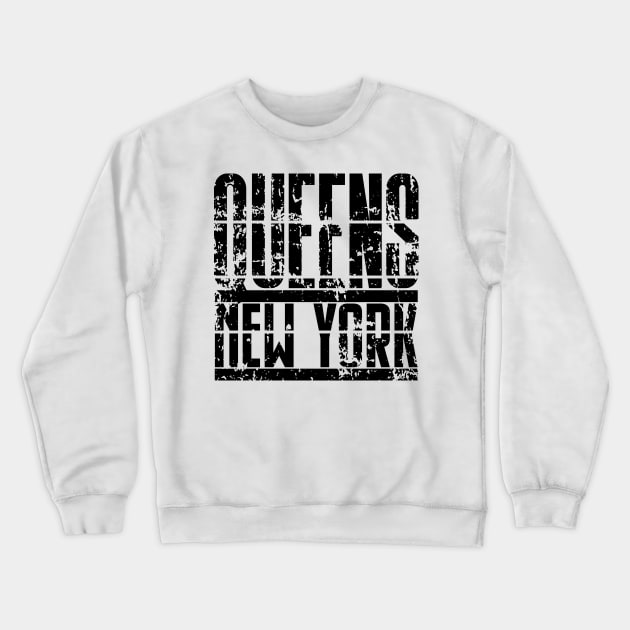 Queens Crewneck Sweatshirt by colorsplash